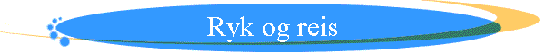 Ryk og reis